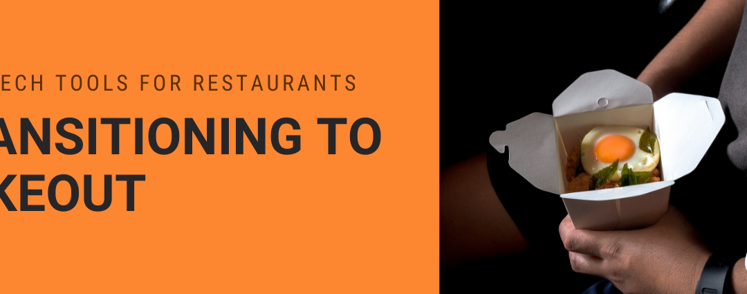 Best Tech Tools for Restaurants Transitioning to Takeout