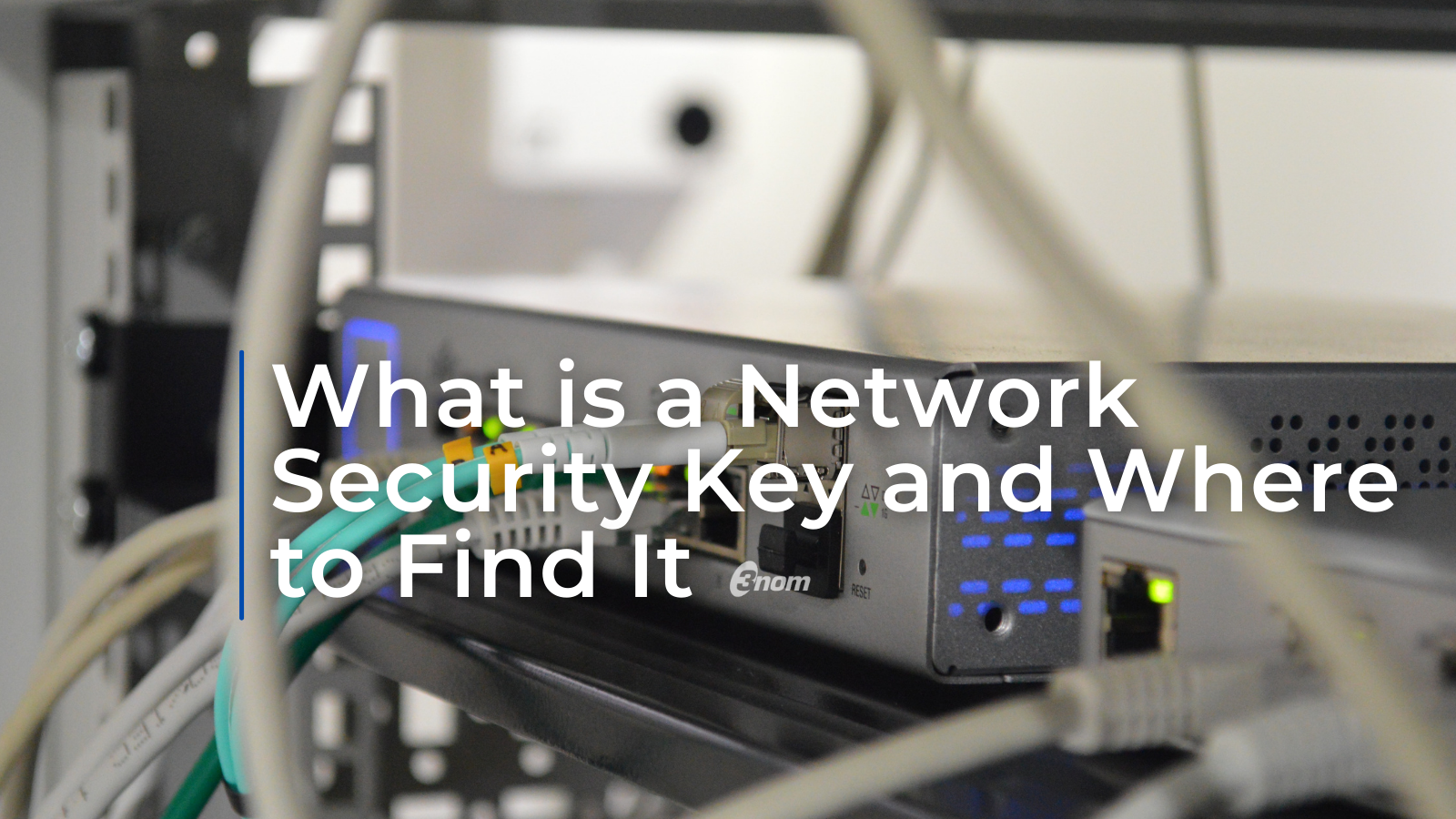 What Is a Network Security Key and Where to Find It - 3nom
